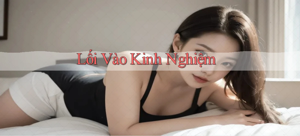 Lối vào Kinh nghiệm