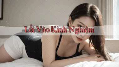 Lối vào Kinh nghiệm