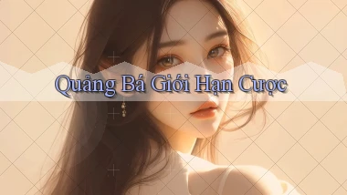 Quảng bá Giới hạn cược