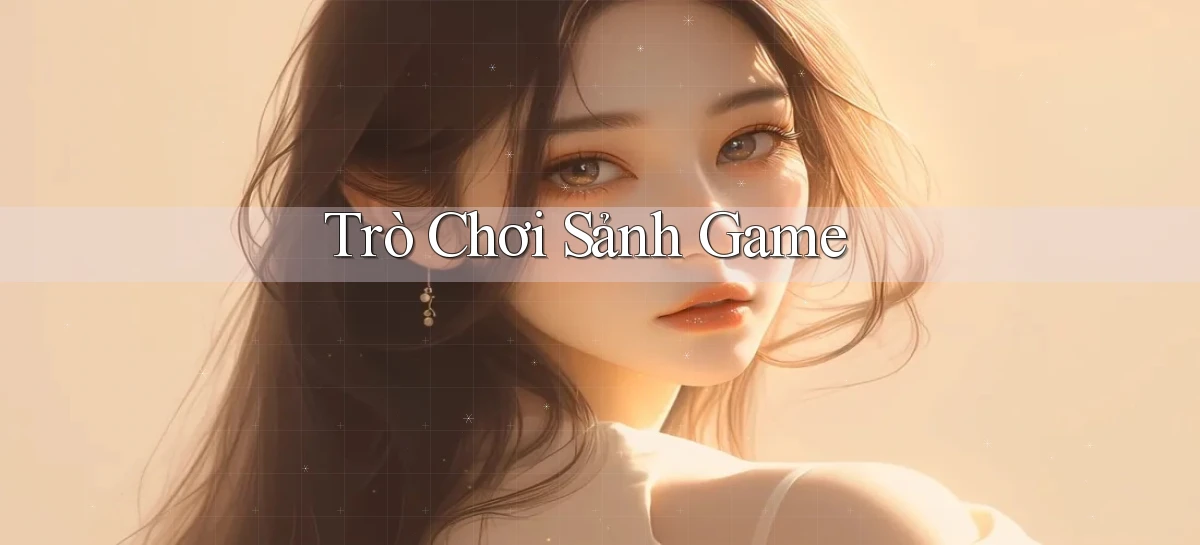 Trò chơi Sảnh game