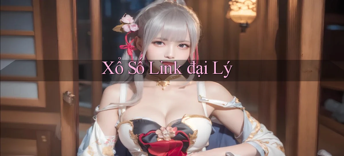 Xổ số Link đại lý